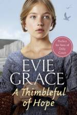A Thimbleful of Hope af Evie Grace