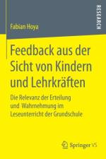 Feedback Aus Der Sicht Von Kindern Und Lehrkraften af Fabian Hoya