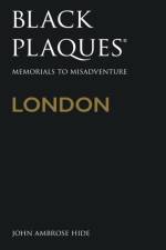 Black Plaques London af John Ambrose Hide