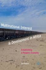 Multinational Interest & Development in Africa
