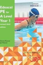 Edexcel PE for A Level Year 1 revised third edition af Dr. Dennis Roscoe