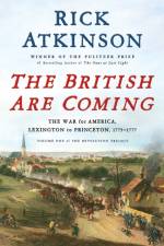 The British Are Coming af Rick Atkinson