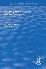 Multiparty Democracy and Political Change