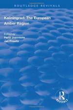 Kaliningrad: the European Amber Region