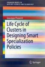 Life Cycle of Clusters in Designing Smart Specialization Policies af Giuseppe Pronesti