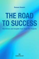 The Road to Success af Bassam Hussein