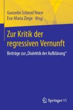 Zur Kritik Der Regressiven Vernunft