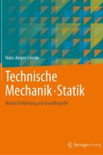 Technische Mechanik * Statik af Hans-Jurgen Frieske