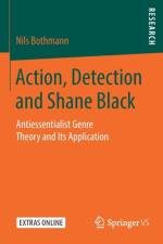 Action, Detection and Shane Black af Nils Bothmann