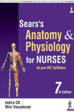 Sear's Anatomy and Physiology for Nurses af Indira CK