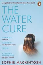 The Water Cure af Sophie Mackintosh
