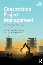 Construction Project Management af Peter (University of the West of England Fewings