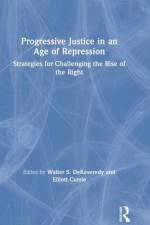 Progressive Justice in an Age of Repression