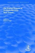 English Register of Godstow Nunnery, Near Oxford