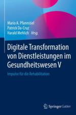 Digitale Transformation von Dienstleistungen im Gesundheitswesen V