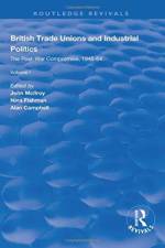 British Trade Unions and Industrial Politics