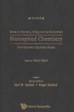 Bioinspired Chemistry: From Enzymes To Synthetic Models