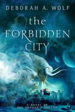 The Forbidden City (The Dragon's Legacy Book 2) af Deborah A. Wolf
