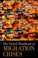 The Oxford Handbook of Migration Crises