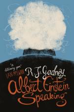 Albert Einstein Speaking af R.J. Gadney