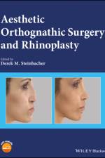 Aesthetic Orthognathic Surgery and Rhinoplasty af DM Steinbacher