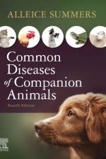 Common Diseases of Companion Animals af Alleice (Cedar Valley College Summers
