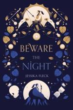 Beware the Night af Jessika Fleck