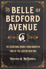 The Belle of Bedford Avenue af Virginia A. McConnell
