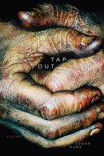 Tap Out: Poems af Edgar Kunz