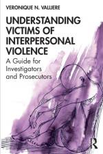 Understanding Victims of Interpersonal Violence af Veronique N. Valliere