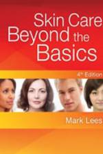 Skin Care: Beyond The Basics af Mark (Mark Lees Skin Care Lees