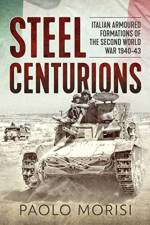 Steel Centurions af Paolo Morisi