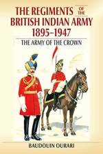 Regiments of the British Indian Army 1895-1947 af Baudouin Ourari