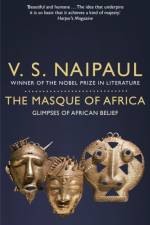 The Masque of Africa af V.S. Naipaul