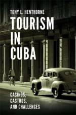 Tourism in Cuba af Tony L. (University of Nevada Henthorne