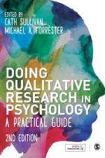 Doing Qualitative Research in Psychology