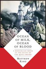 Ocean of Milk, Ocean of Blood af Matthew W. King