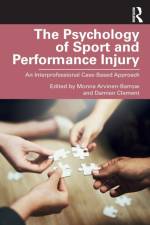 The Psychology of Sport and Performance Injury