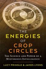 The Energies of Crop Circles af Lucy Pringle