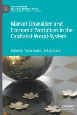 Market Liberalism and Economic Patriotism in the Capitalist World-System