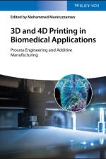 3D and 4D Printing in Biomedical Applications af M Maniruzzaman