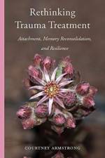 Rethinking Trauma Treatment af Courtney Armstrong
