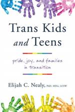 Trans Kids and Teens af Elijah C. (University of Saint Joseph) Nealy