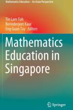 Mathematics Education in Singapore