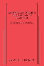 American Night: The Ballad of Juan Jose af Richard J Montoya