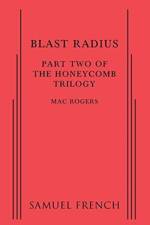 Blast Radius: Part Two of the Honeycomb Trilogy af Mac Rogers