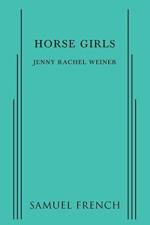 Horse Girls af Jenny Rachel Weiner