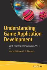 Understanding Game Application Development af Vincent Maverick S. Durano