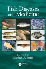 Fish Diseases and Medicine
