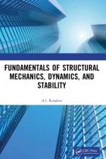 Fundamentals of Structural Mechanics, Dynamics, and Stability af A.I. (Rostov State Transport University Rusakov